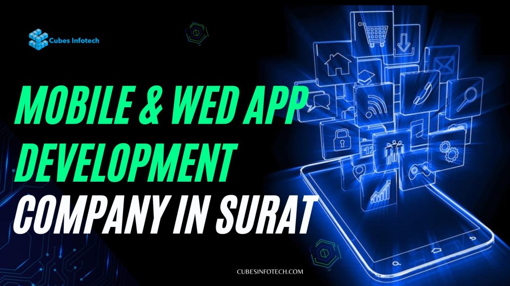 Top Mobile And Web App Development Company In Surat